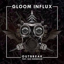 Gloom Influx - Outbreak